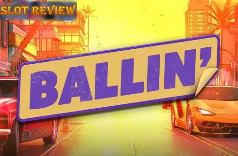 Ballin Slot Review