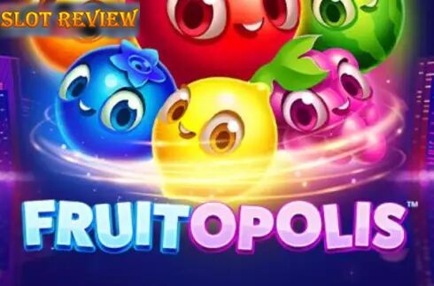 Fruitopolis slot